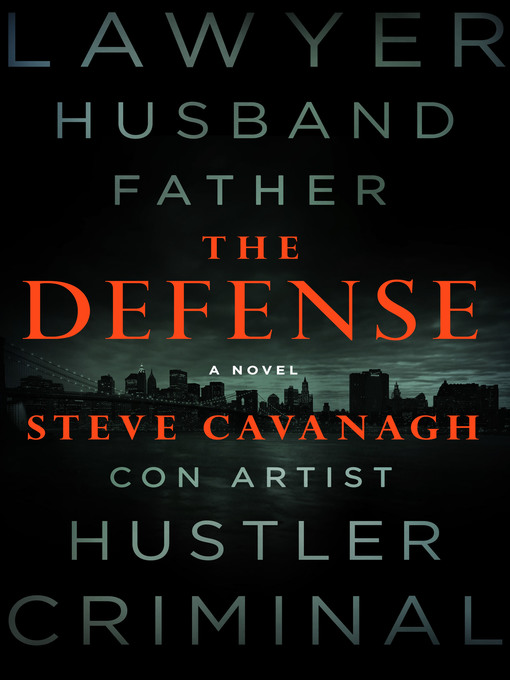 Title details for The Defense by Steve Cavanagh - Wait list